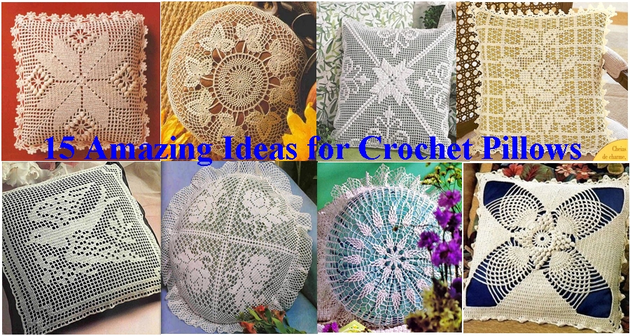 15 Amazing Ideas for Crochet Pillows