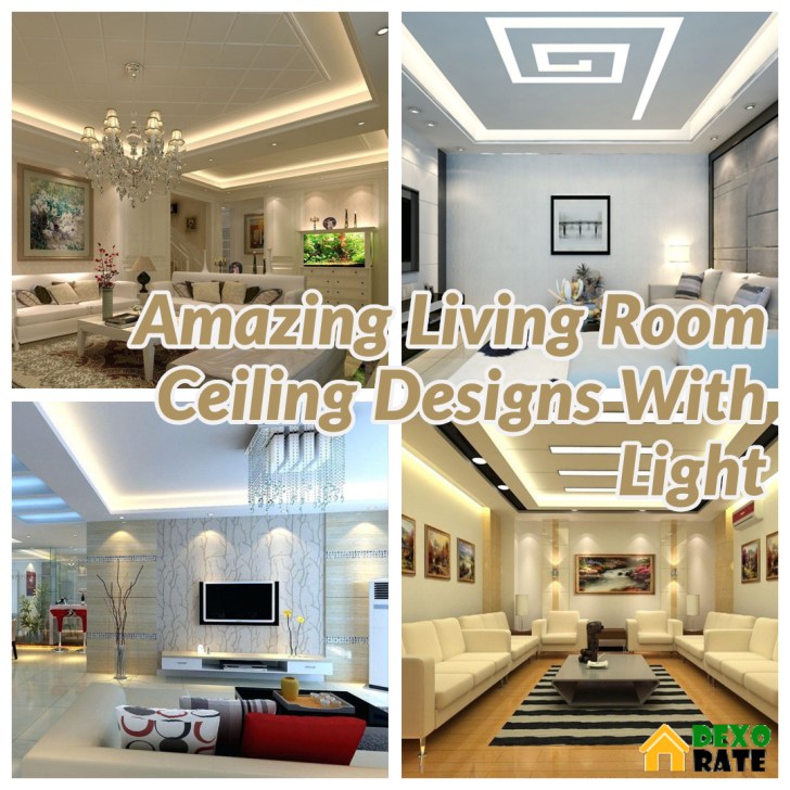 Amazing Living Room Ceiling Designs With Light